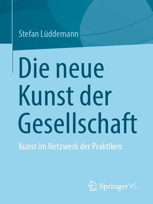 cover image of Die neue Kunst der Gesellschaft